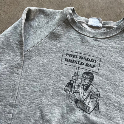 L 00s Puff Daddy Ruined Rap Crewneck
